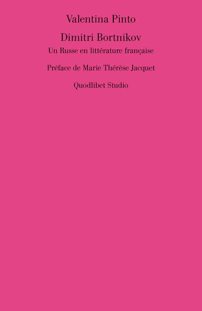 V. Pinto, Dimitri Bortnikov. Un Russe en littérature française