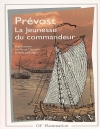 Prévost, La Jeunesse du commandeur (éd. R. Démoris & E. Leborgne), GF-Flammarion.