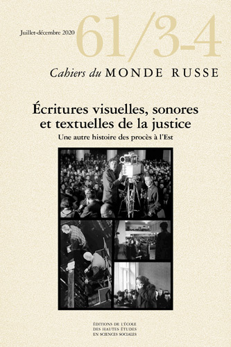 Cahiers du monde russe. Russie, Empire russe, URSS, États indépendants, n° 61/3-4: 