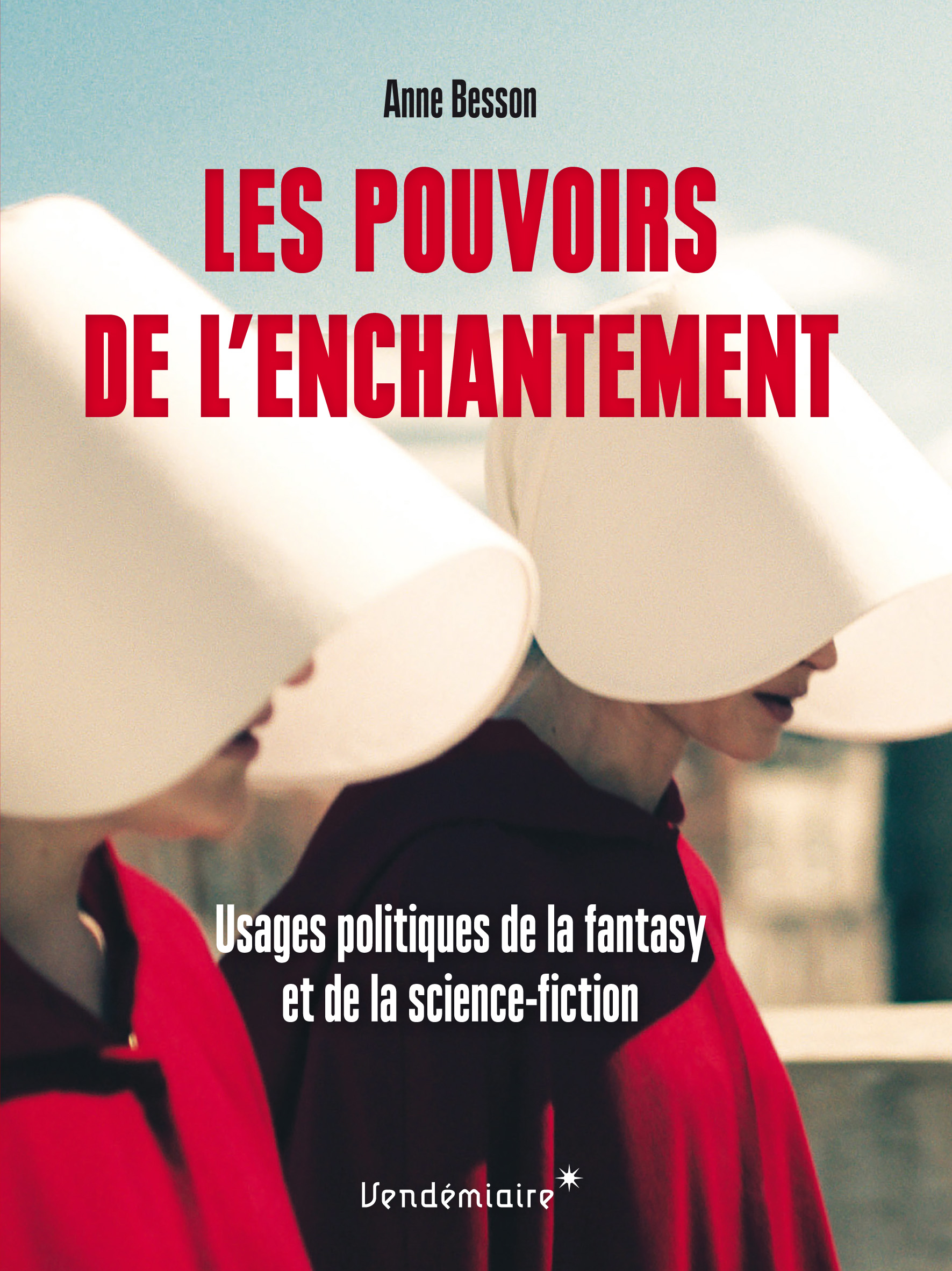 Les pouvoirs de l'enchantement