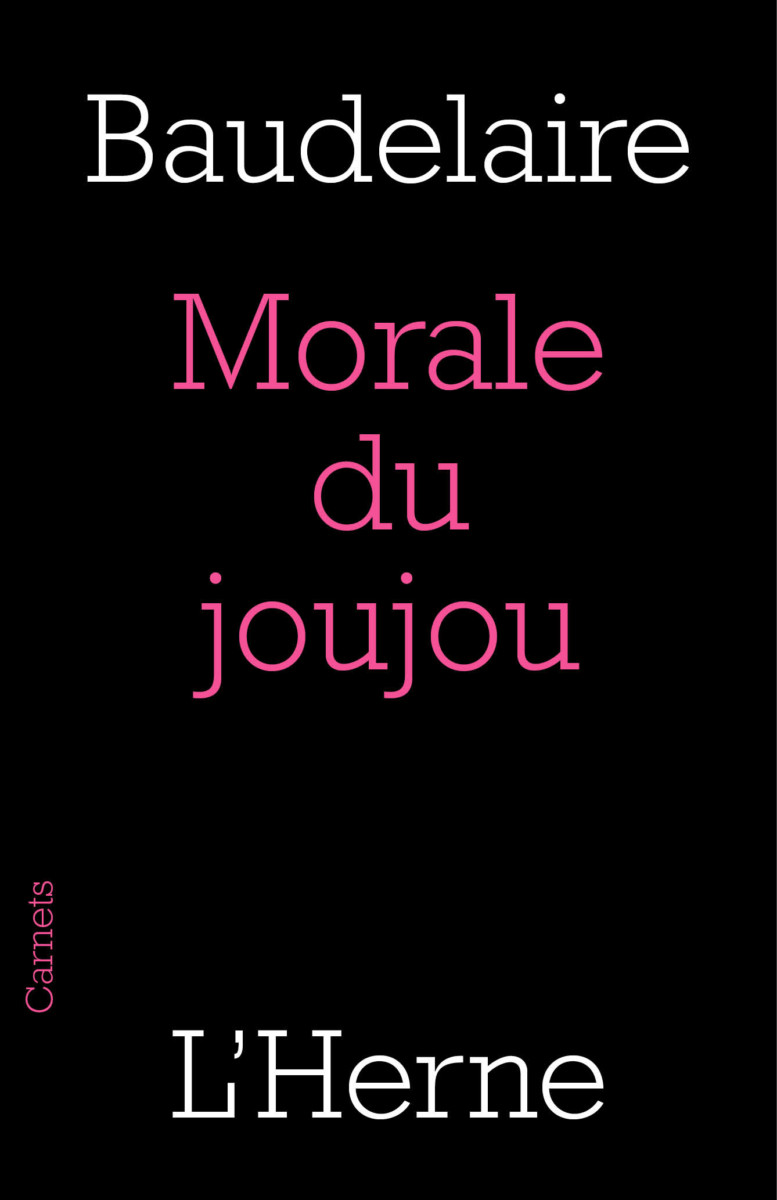 C. Baudelaire, Morale du joujou