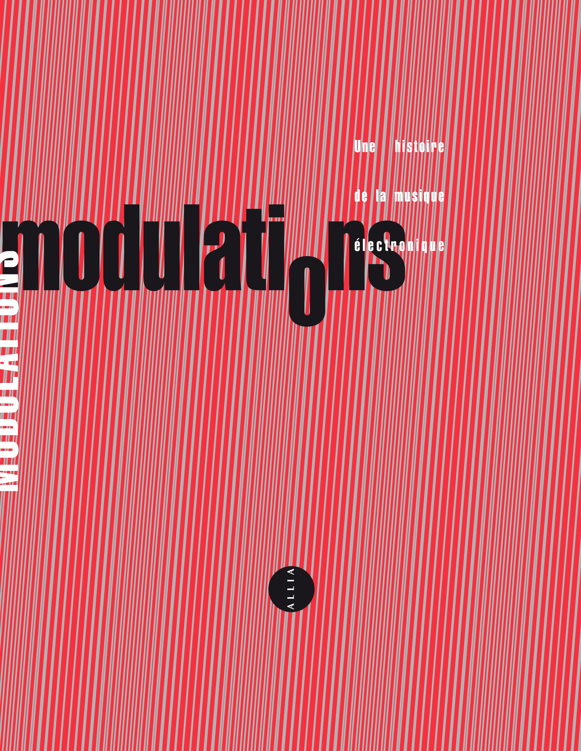 Collectif, Modulations. Dans la guerre froide – la révolte et son double. Rock, soul, reggae et autres musiques