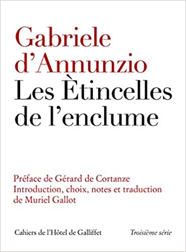G. d’Annunzio. Les Étincelles de l’enclume (inédit en fr.)