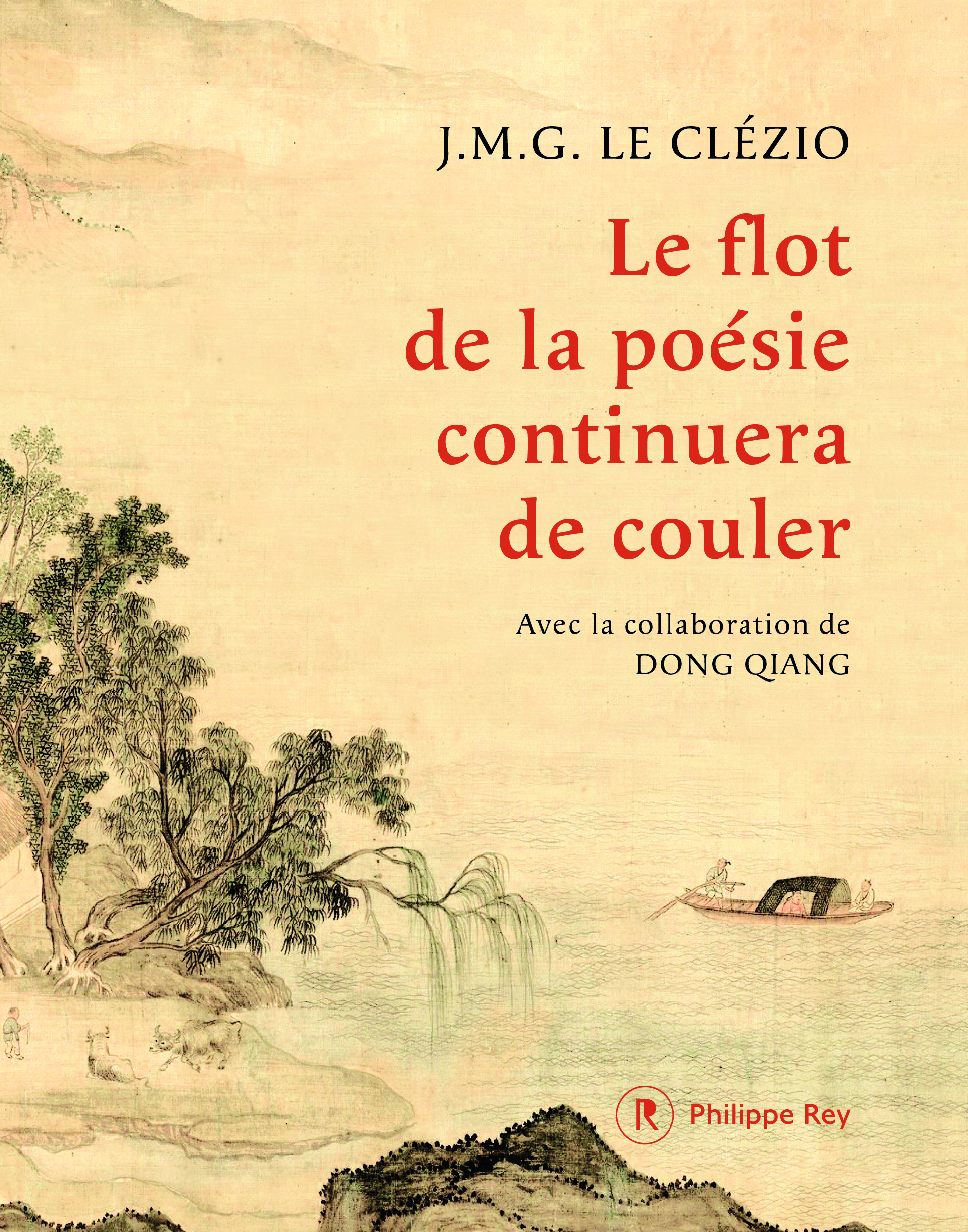 J-M.-G. Le Clézio, D. Qiang, Le flot de la poésie continuera de couler