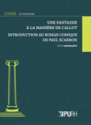 T. Gheeraert, Une fantaisie à la manière de Callot. Introduction au Roman comique de Paul Scarron.