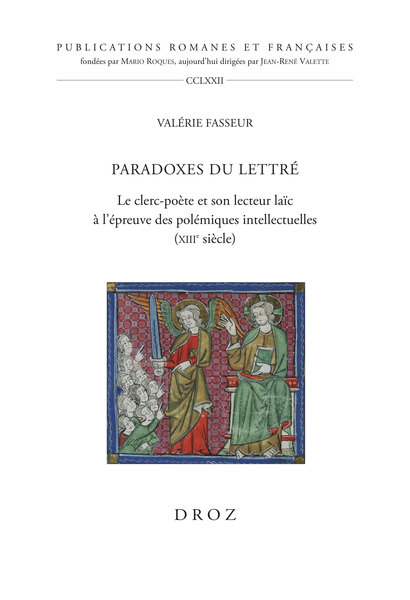 V. Fasseur, Paradoxes du lettré. Le clerc-poète et son lecteur laïc à l'épreuve des polémiques intellectuelles (XIIIe siècle)