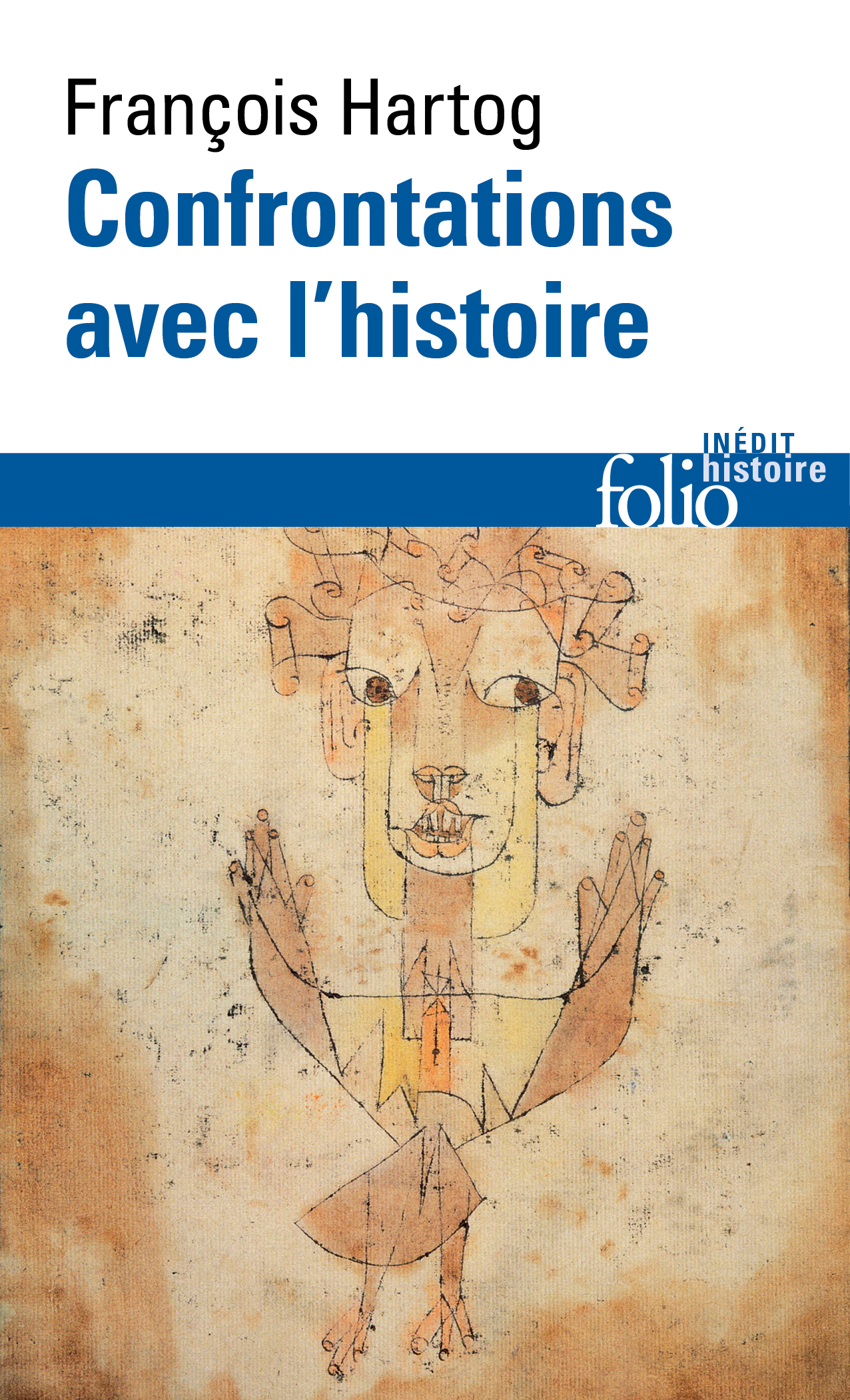 F. Hartog, Confrontations avec l’histoire 