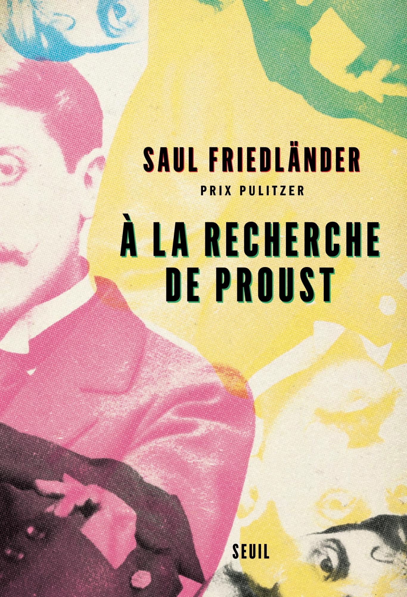 S. Friedländer, À la recherche de Proust