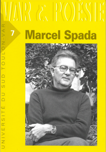 Marcel Spada (1923-2014). Textes, études et inédits réunis par Michèle Gorenc