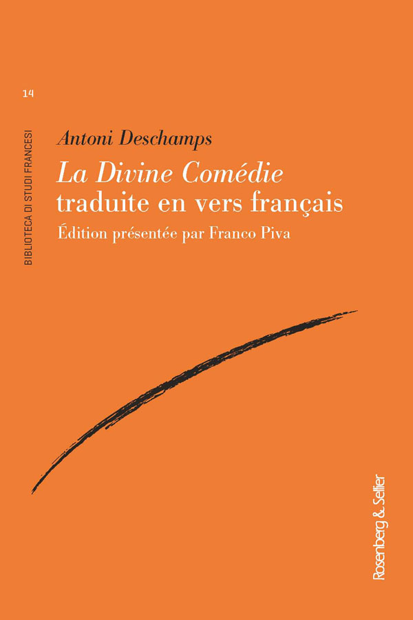 A. Deschamps, La Divine Comédie traduite en vers français (éd. F. Piva)