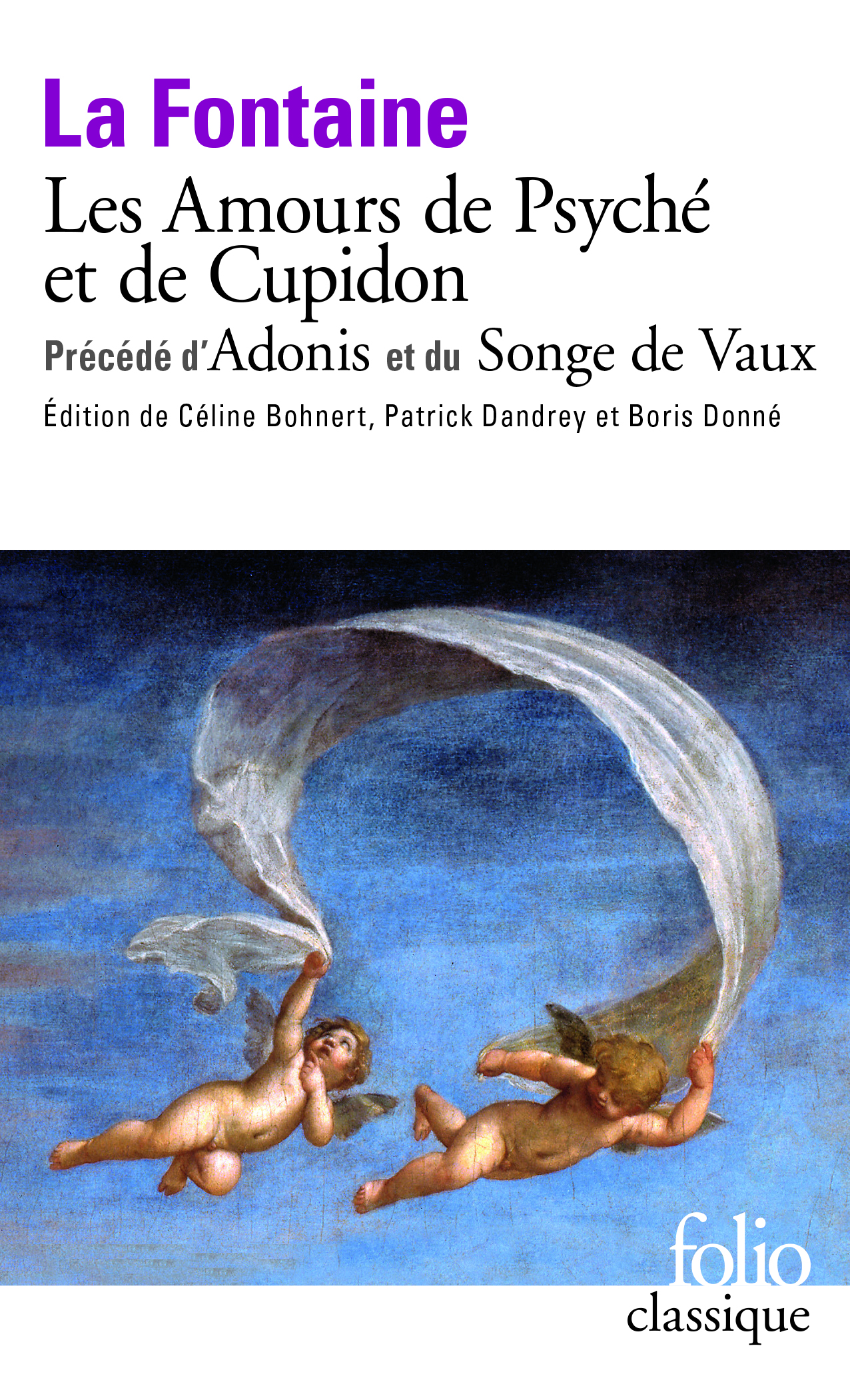 La Fontaine, Les Amours de Psyché et de Cupidon précédé d'Adonis et de Le Songe de Vaux (Folio Classiques)