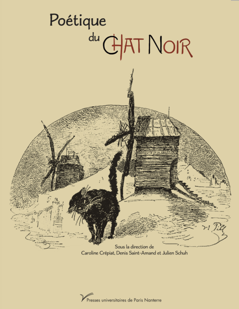 C. Crépiat, D. Saint-Amand et J. Schuh (dir.), Poétique du Chat Noir