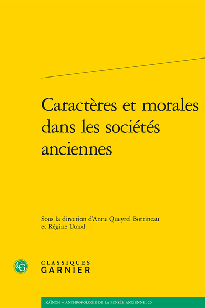 A. Queyrel Bottineau, R. Utard (dir.), Caractères et morales dans les sociétés anciennes