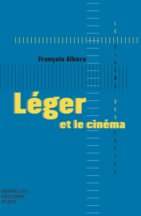 F. Albera, Léger et le cinéma