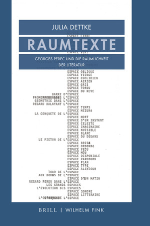 J. Dettke, Raumtexte. Georges Perec und die Räumlichkeit der Literatur