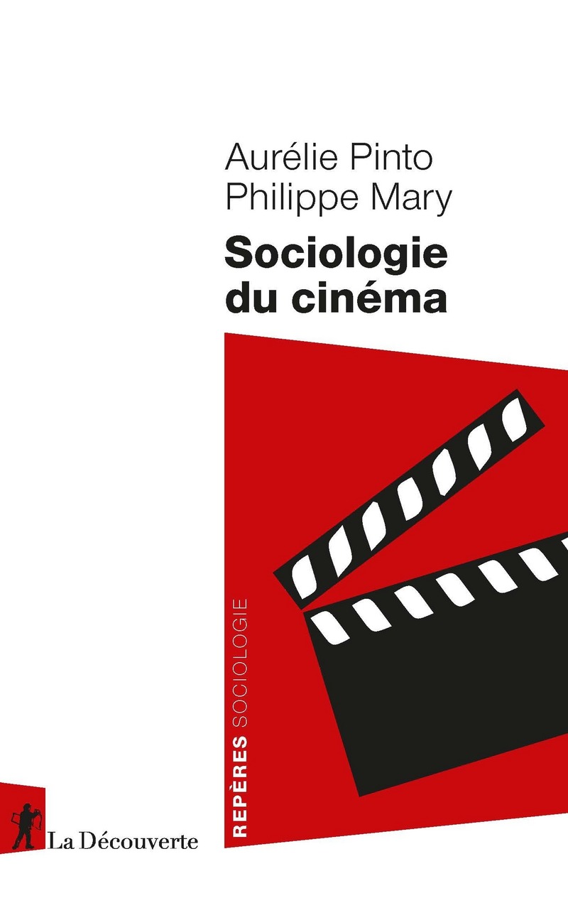 P. Mary, A. Pinto, Sociologie du cinéma