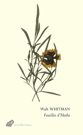 W. Whitman, Feuilles d'Herbe (éd. et trad. R. Asselineau)