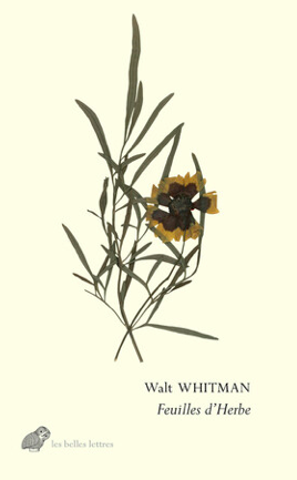 W. Whitman, Feuilles d'Herbe (éd. et trad. R. Asselineau)