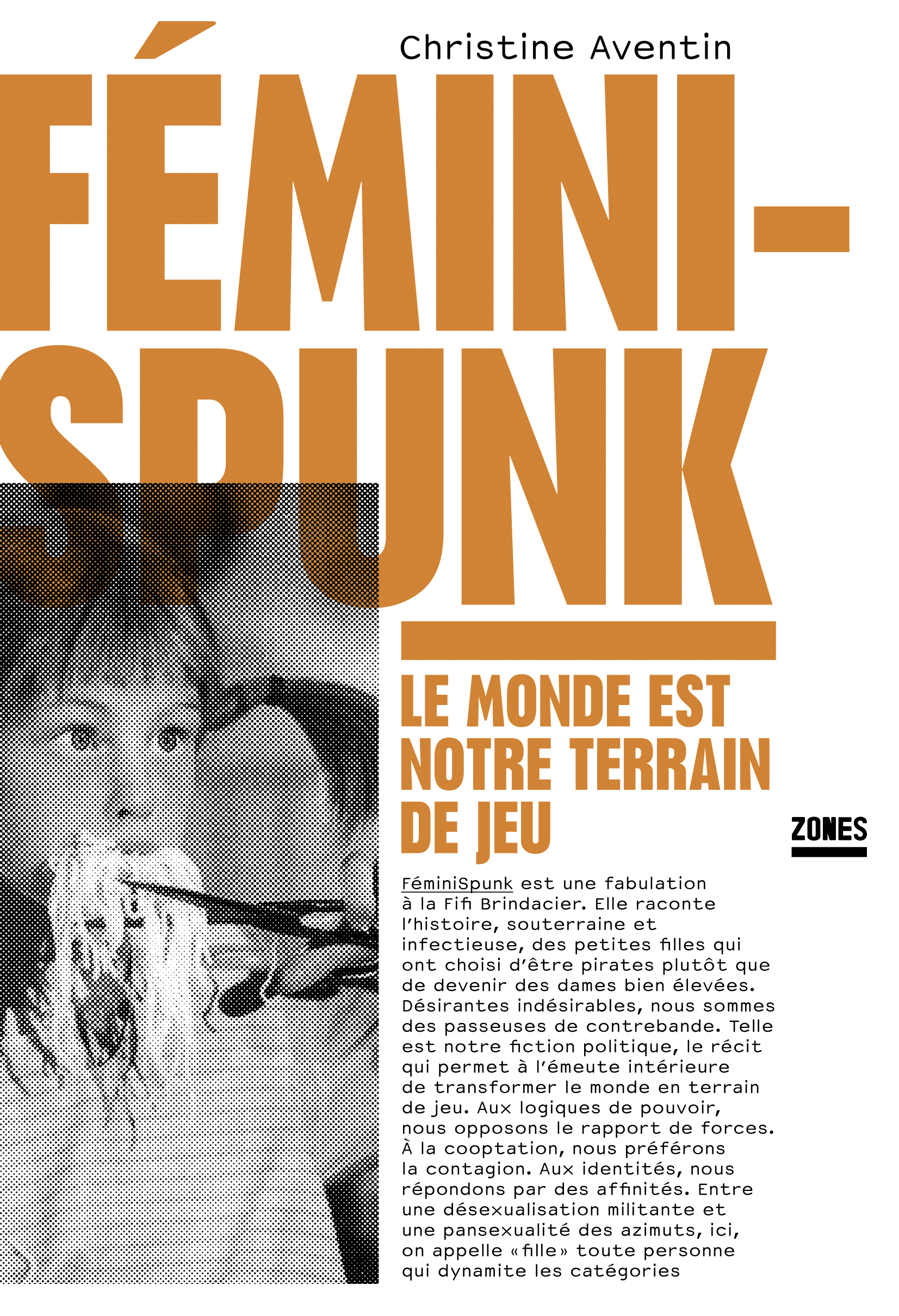 C. Aventin, Fémini-Spunk. Le monde est notre terrain de jeu
