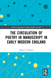 A. F. Marotti.The Circulation of Poetry in Manuscript in Early Modern England 