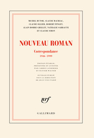 Collectif, Nouveau Roman. Correspondance, 1946-1999 (éd. C. Landfried, J.-Y. Tadié, O. Wagner)