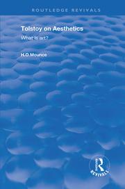 H.O. Mounce.Tolstoy on Aesthetics. What is Art?