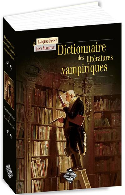 J. Finné, J. Marigny, Dictionnaire des littératures vampiriques