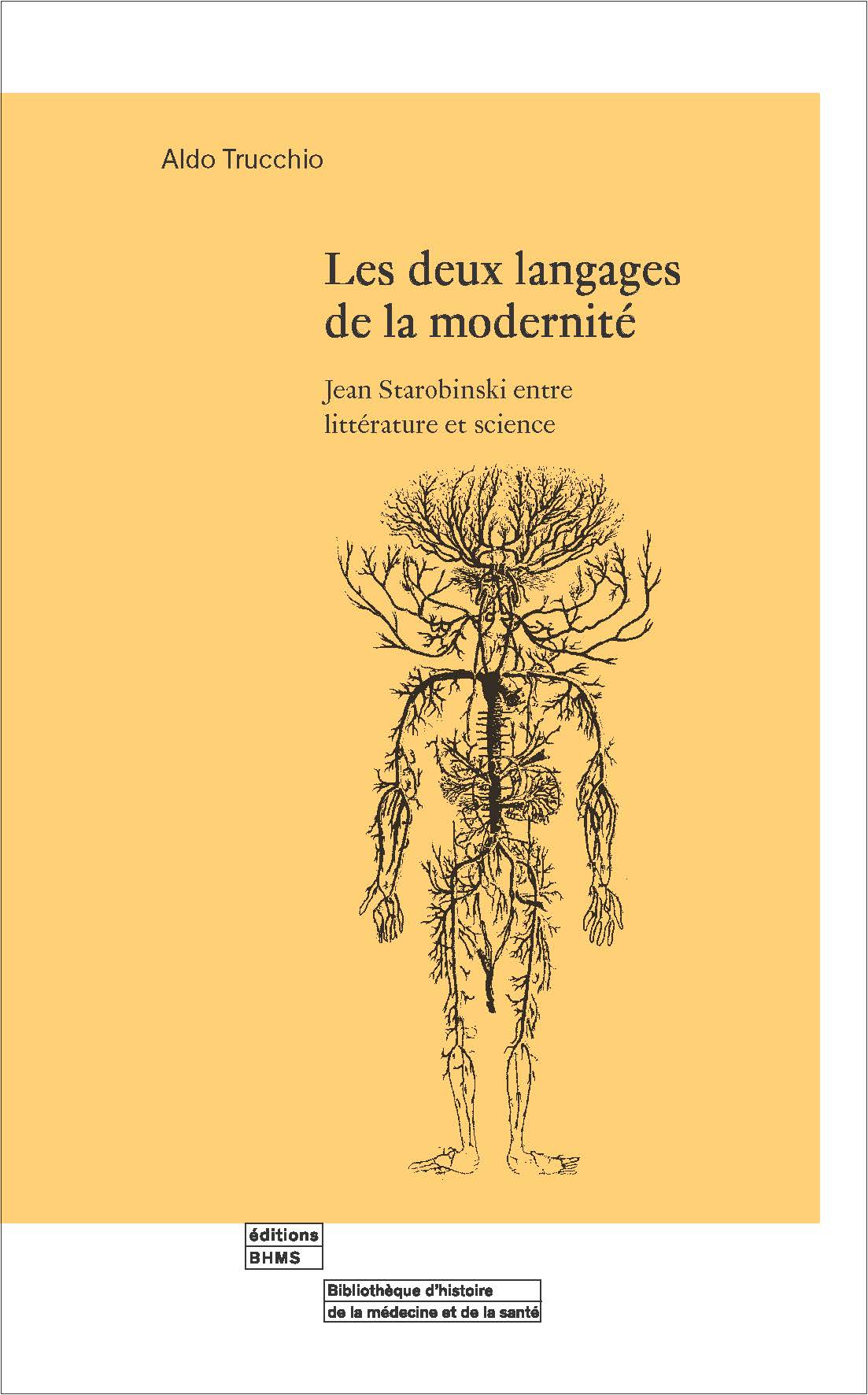 A. Trucchio, Les deux langages de la modernité. Jean Starobinksi entre littérature et science