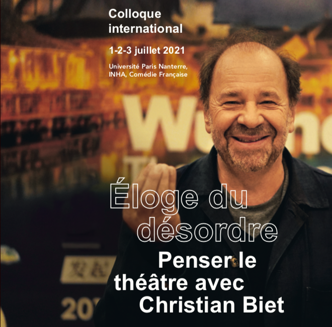 Éloge du désordre. Penser le théâtre avec Christian Biet (Univ. Paris Nanterre, Comédie-Française, INHA)