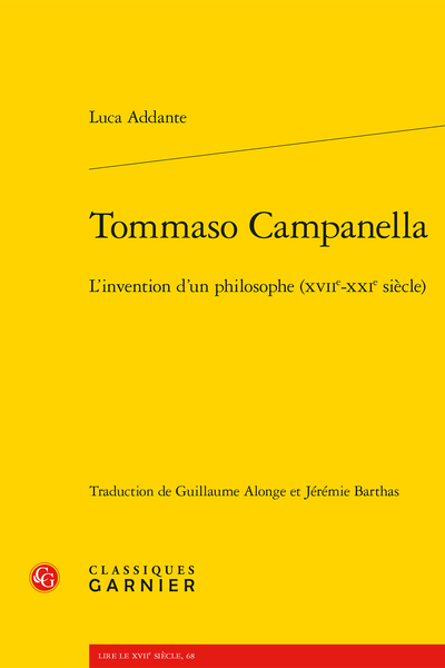 L. Addante, Tommaso Campanella. L’invention d’un philosophe (XVIIe-XXIe s.)