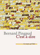 B. Pingaud, C'est à dire