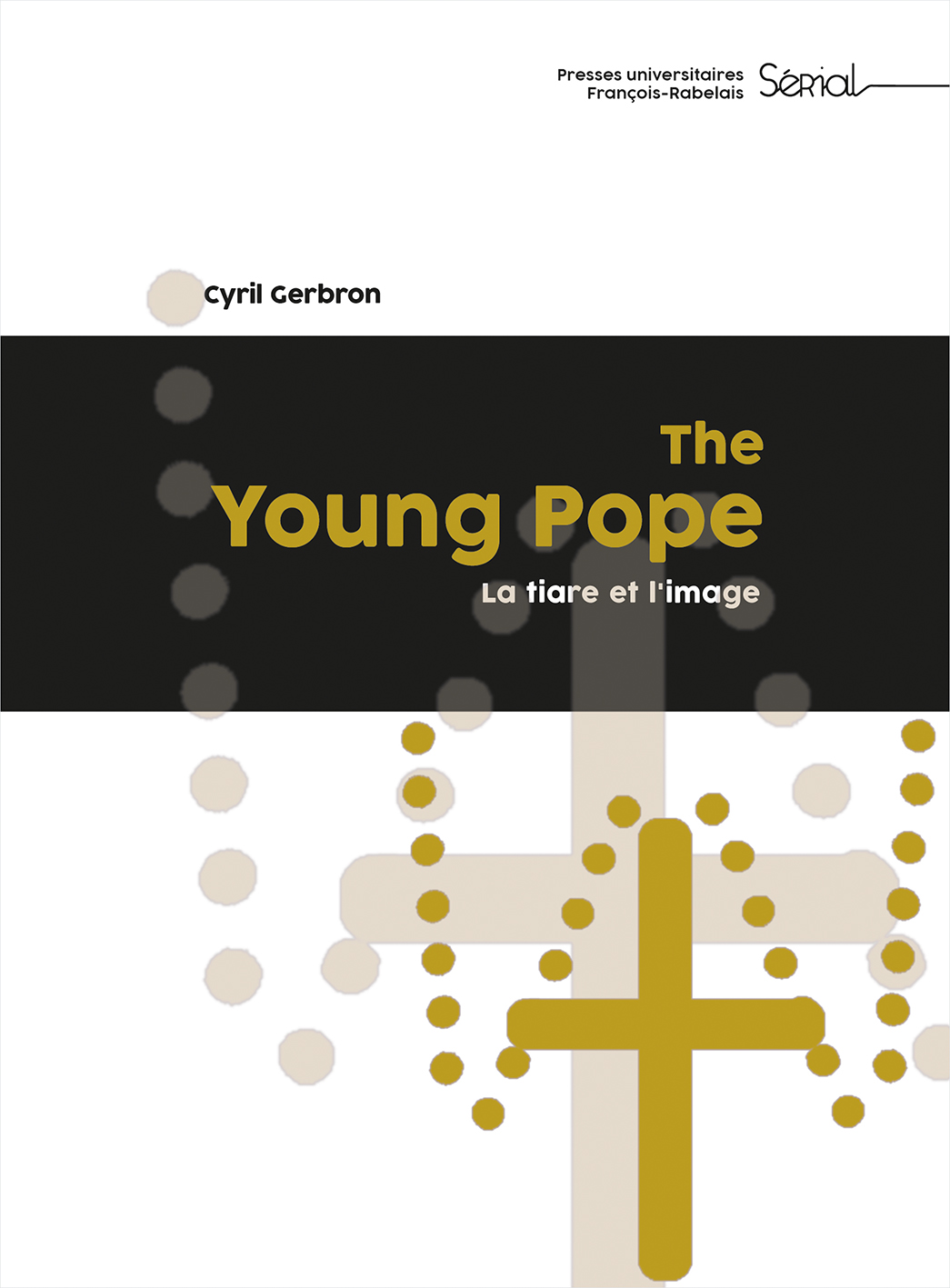 C. Gerbron, The Young Pope : la tiare et l'image