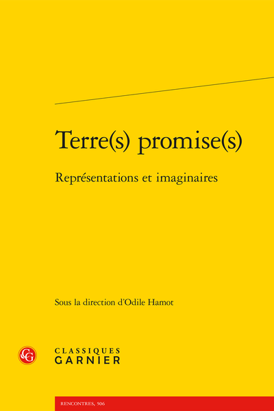 O. Hamot (dir.), Terre(s) promise(s). Représentations et imaginaires