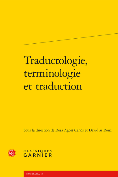 R. Agost Canós, D. ar Rouz (dir.), Traductologie, terminologie et traduction