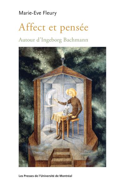 M.-E. Fleury, Affect et pensée - Autour d'Ingeborg Bachmann
