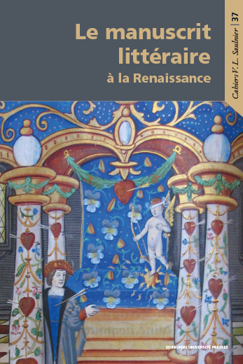 F. Lestringant, O. Millet, Le manuscrit littéraire à la Renaissance