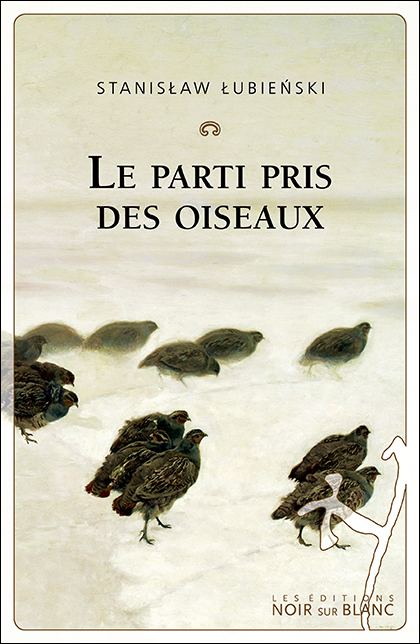 S. Lubienski, Le parti pris des oiseaux