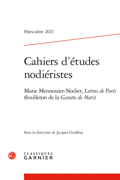 Cahiers d'études nodiéristes 2021, Hors-série n° 2: 