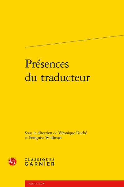 V. Duché, F. Wuilmart (dir.), Présences du traducteur