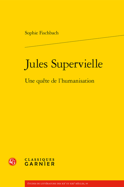 S. Fischbach, Jules Supervielle. Une quête de l’humanisation