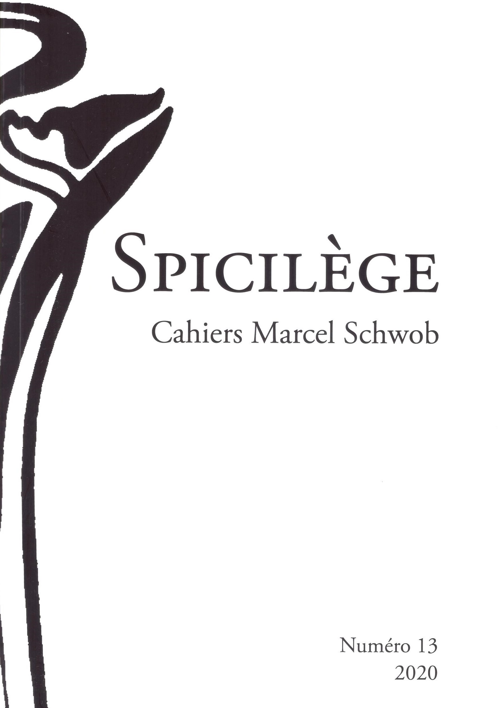 Spicilège. Cahiers Marcel Schwob, n° 13