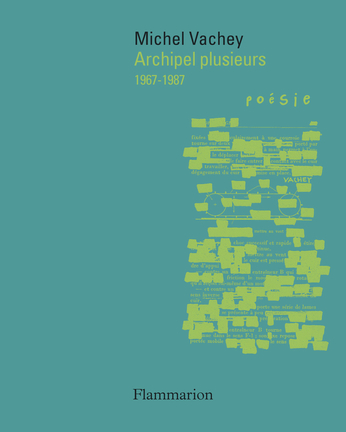 M. Vachey, Archipel plusieurs (1967-1987)