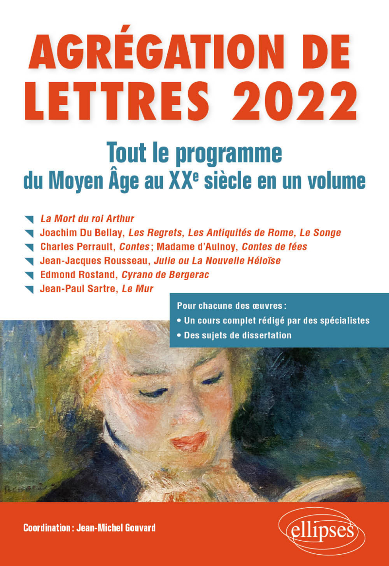 Agrégation de Lettres 2022. Tout le programme du Moyen Age au XXe siècle en un volume