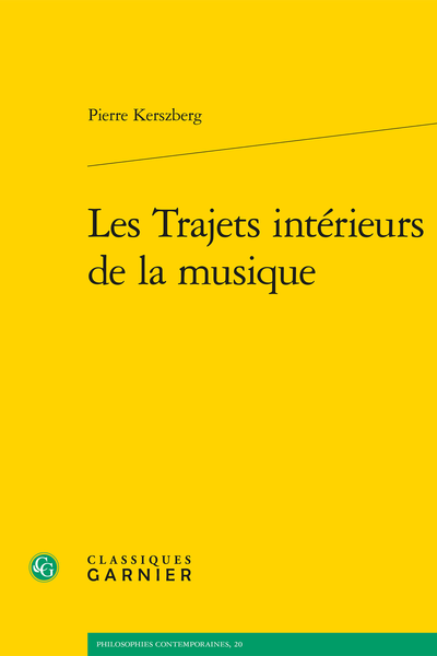 P. Kerszberg, Les Trajets intérieurs de la musique