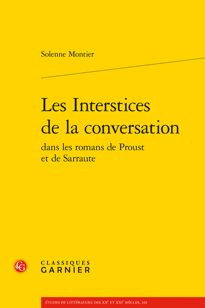 S. Montier, Les Interstices de la conversation dans les romans de Proust et de Sarraute