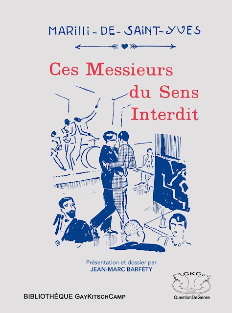 M. de Saint-Yves, Ces Messieurs du sens interditsuivi de L'Amour défendu (1933) de J. de Gailleul (1934)