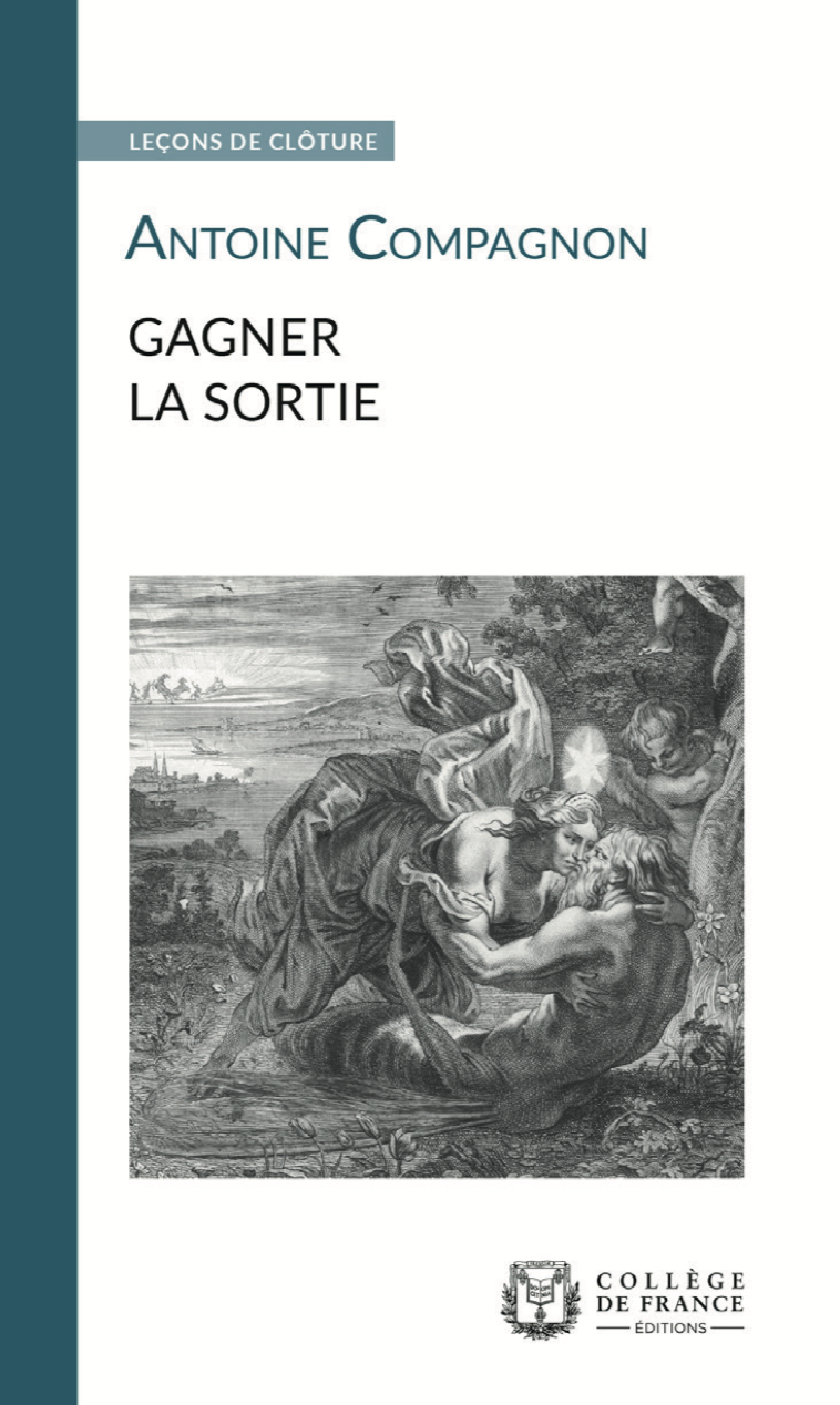 A. Compagnon, Gagner la sortie