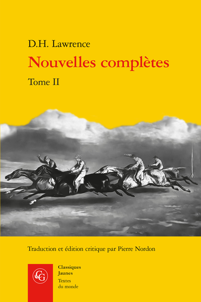 D.H. Lawrence, Nouvelles complètes. Tome II, Pierre Nordon (éd., trad.)