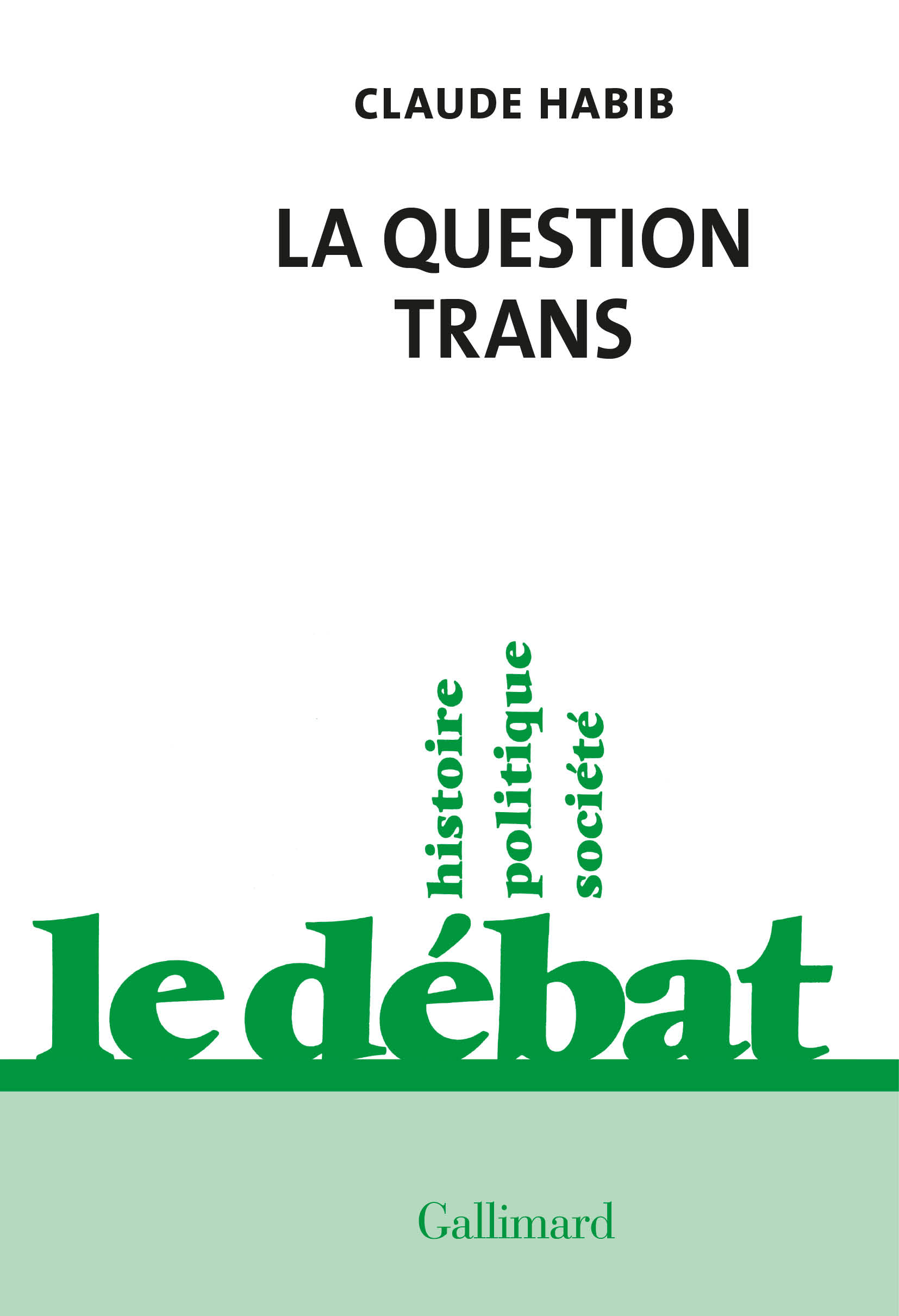 C. Habib, La question trans