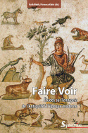 F. Klein, R. Webb (éd.) Faire Voir. Études sur l'enargeia de l'Antiquité à l’époque moderne